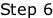 Step 6